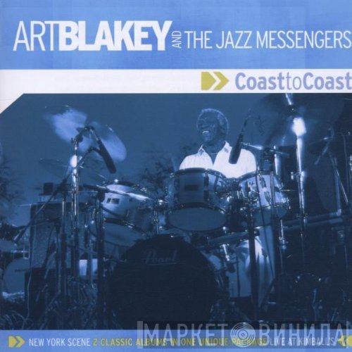 Art Blakey & The Jazz Messengers - Coast To Coast