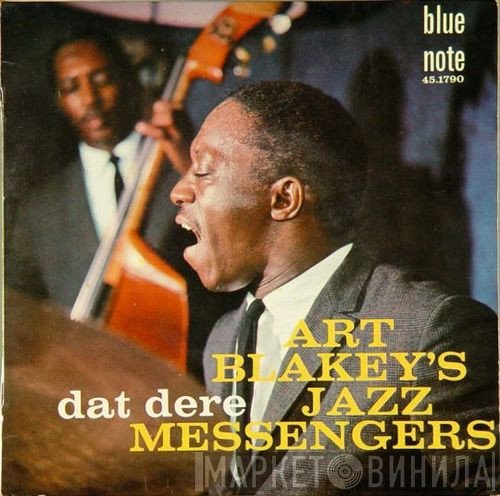Art Blakey & The Jazz Messengers  - Dat Dere