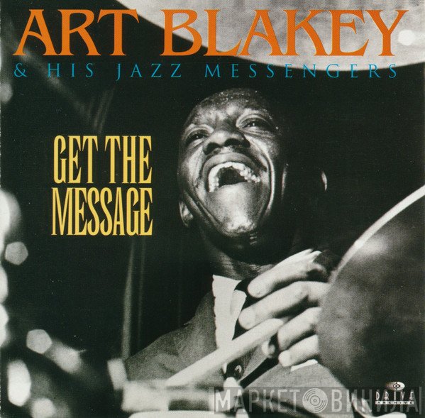 Art Blakey & The Jazz Messengers  - Get The Message