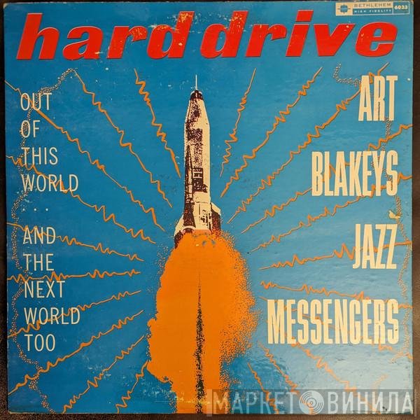 Art Blakey & The Jazz Messengers  - Hard Drive