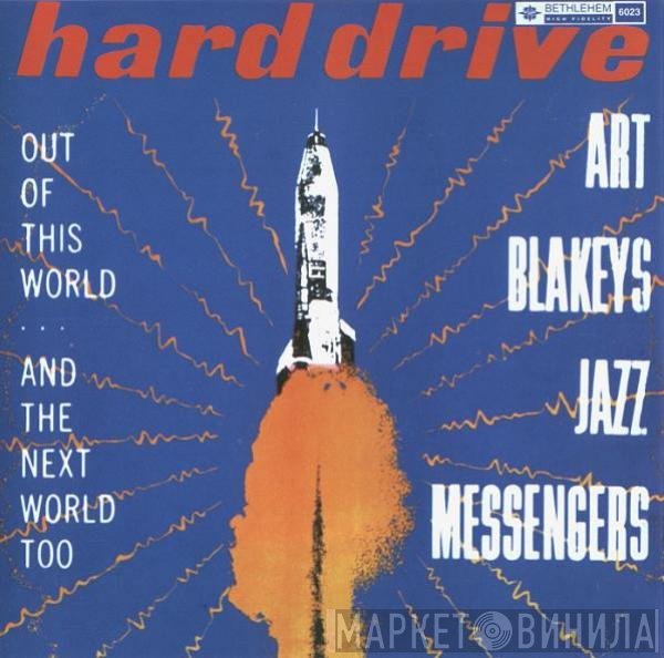 Art Blakey & The Jazz Messengers  - Hard Drive