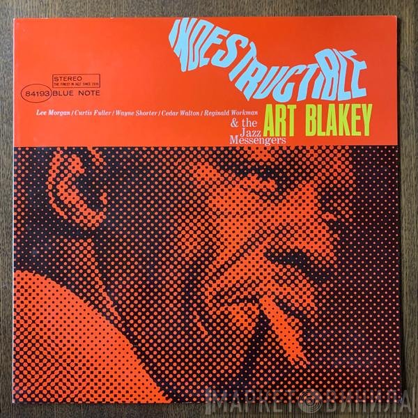 Art Blakey & The Jazz Messengers  - Indestructible