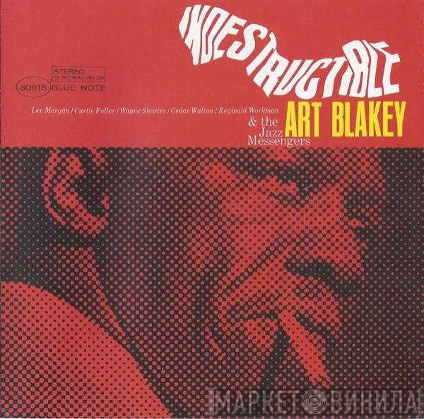 Art Blakey & The Jazz Messengers  - Indestructible