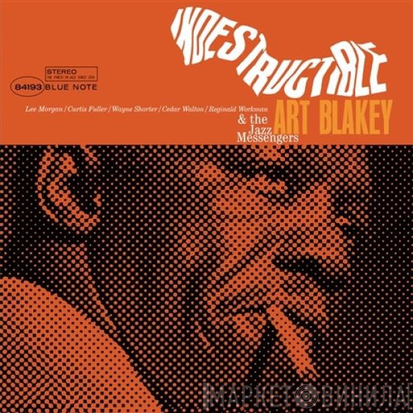Art Blakey & The Jazz Messengers  - Indestructible