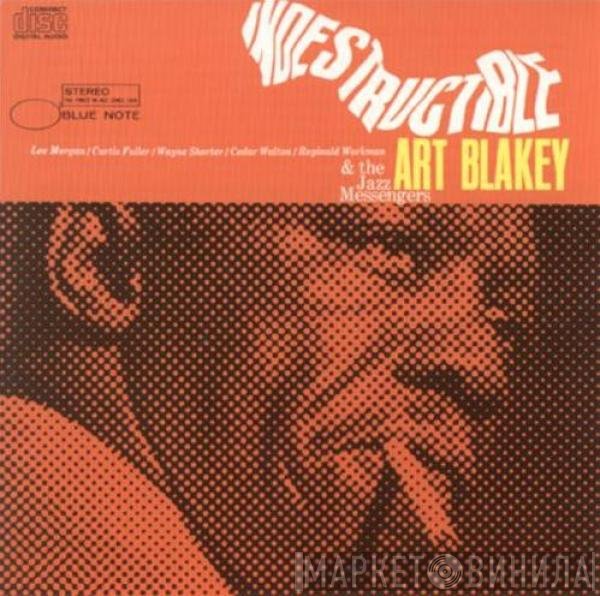 Art Blakey & The Jazz Messengers  - Indestructible