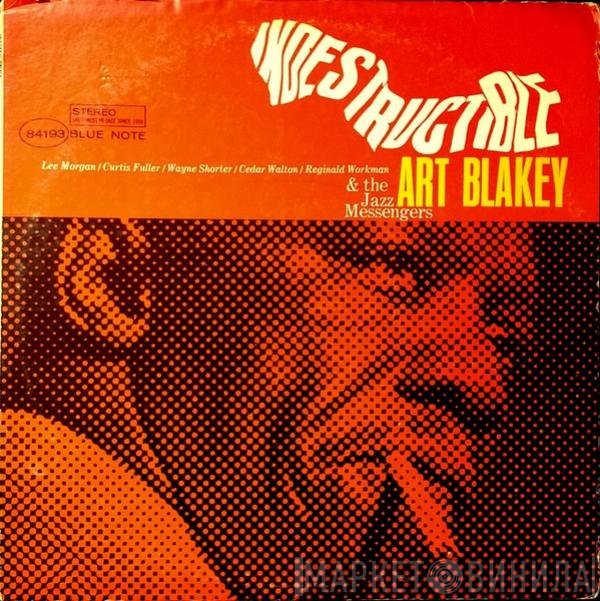 Art Blakey & The Jazz Messengers  - Indestructible