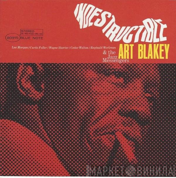 Art Blakey & The Jazz Messengers  - Indestructible