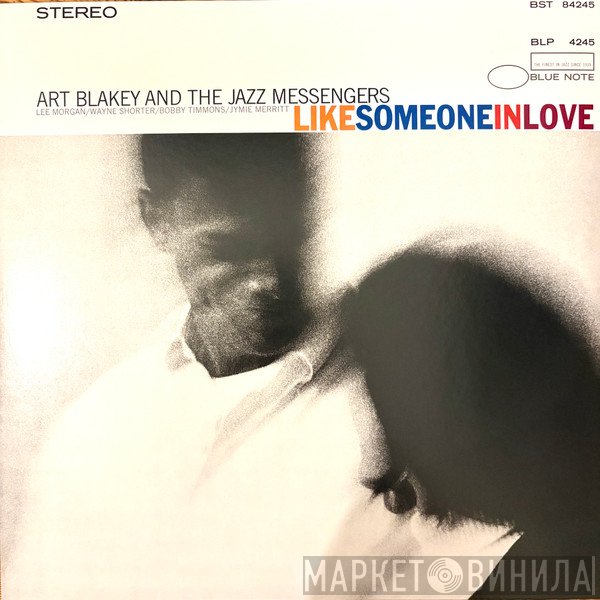 Art Blakey & The Jazz Messengers - Like Someone In Love