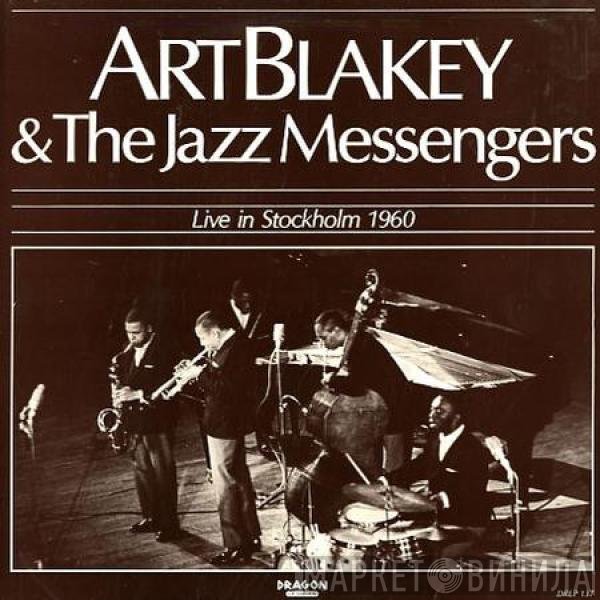 Art Blakey & The Jazz Messengers  - Live In Stockholm 1960