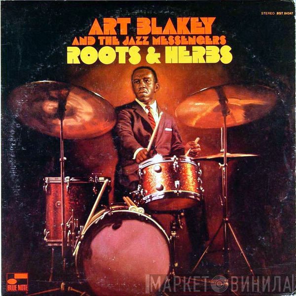 Art Blakey & The Jazz Messengers  - Roots & Herbs