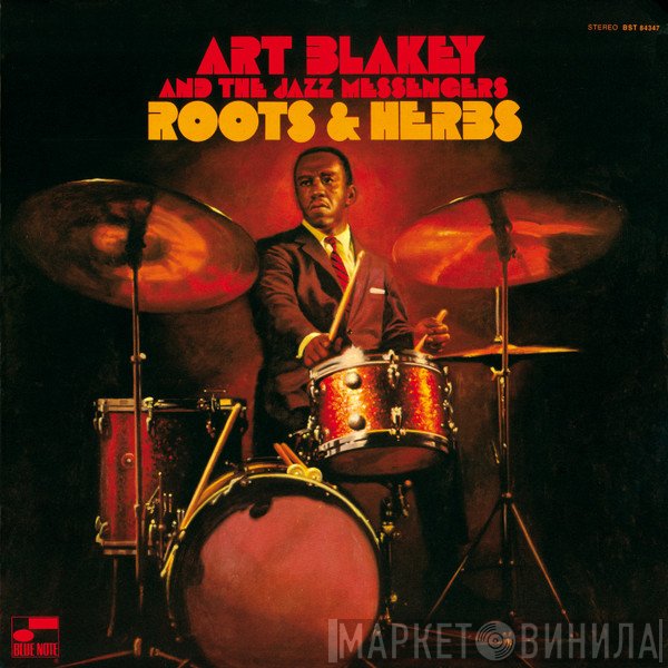 Art Blakey & The Jazz Messengers  - Roots & Herbs