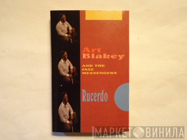 Art Blakey & The Jazz Messengers  - Rucerdo