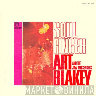 Art Blakey & The Jazz Messengers  - Soul Finger