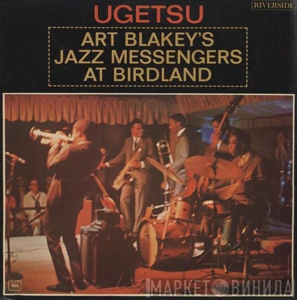 Art Blakey & The Jazz Messengers  - Ugetsu