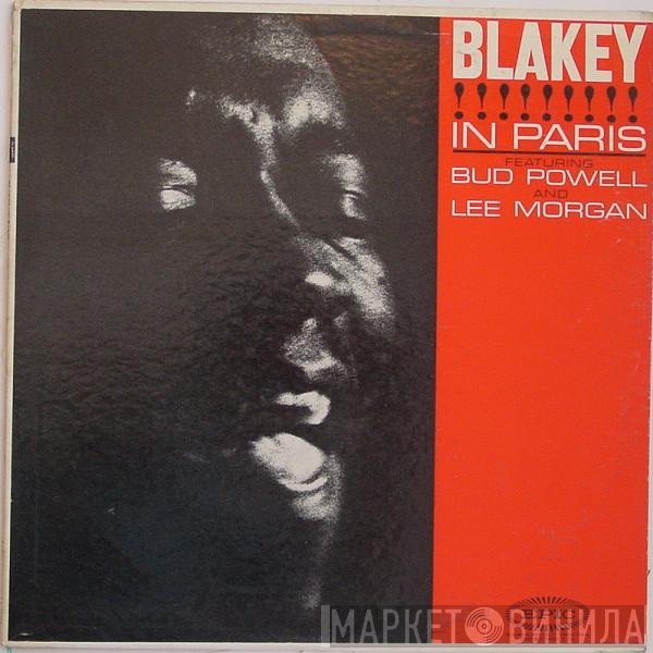 Art Blakey Featuring Bud Powell And Lee Morgan  - Blakey In Paris