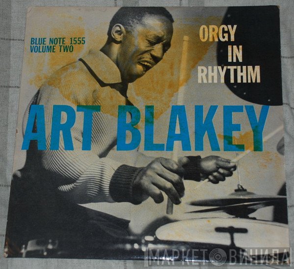 Art Blakey  - Orgy In Rhythm - Volume Two