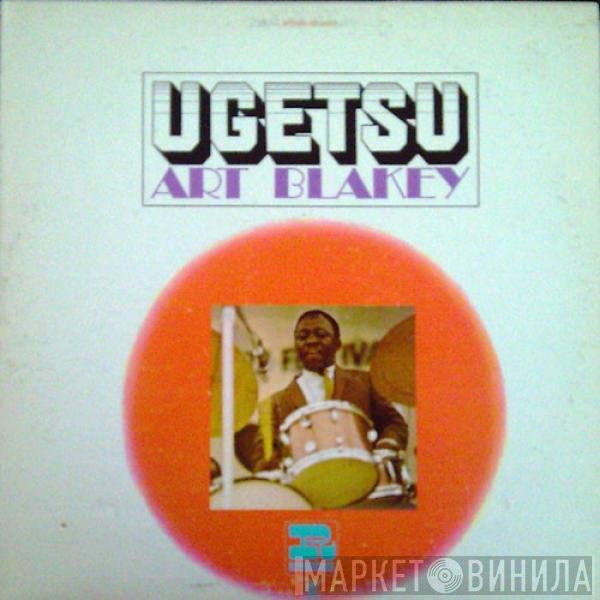 Art Blakey - Ugetsu