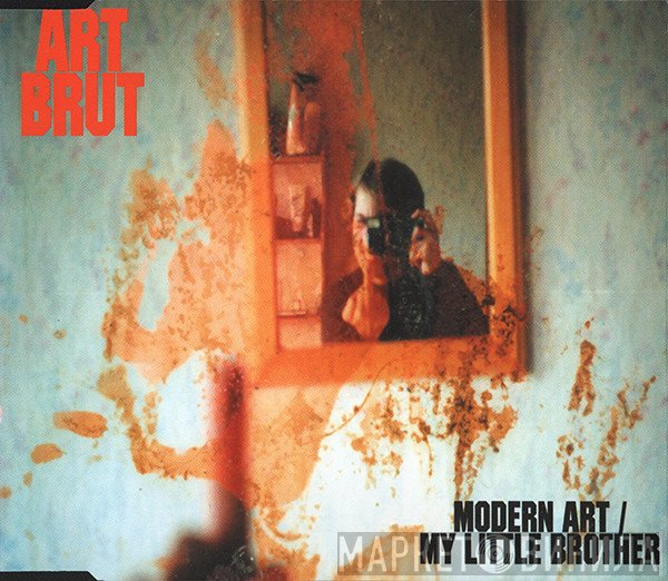 Art Brut  - Modern Art / My Little Brother