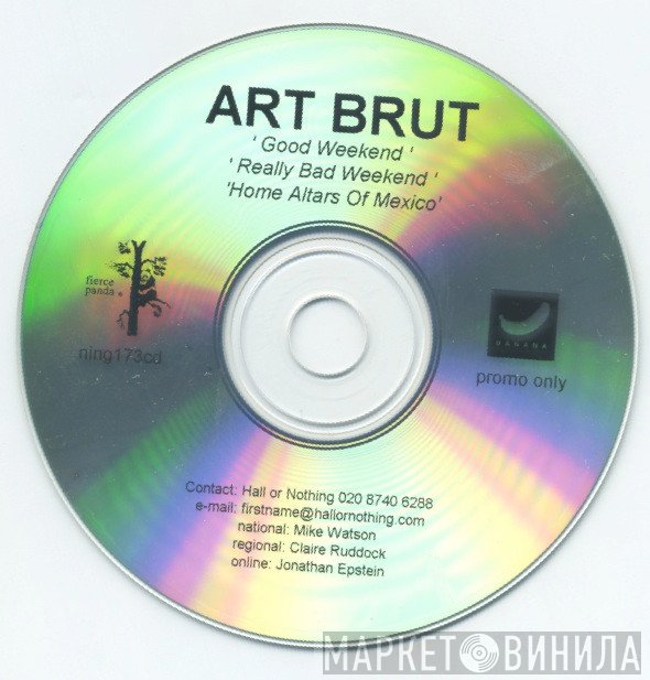 Art Brut  - Good Weekend