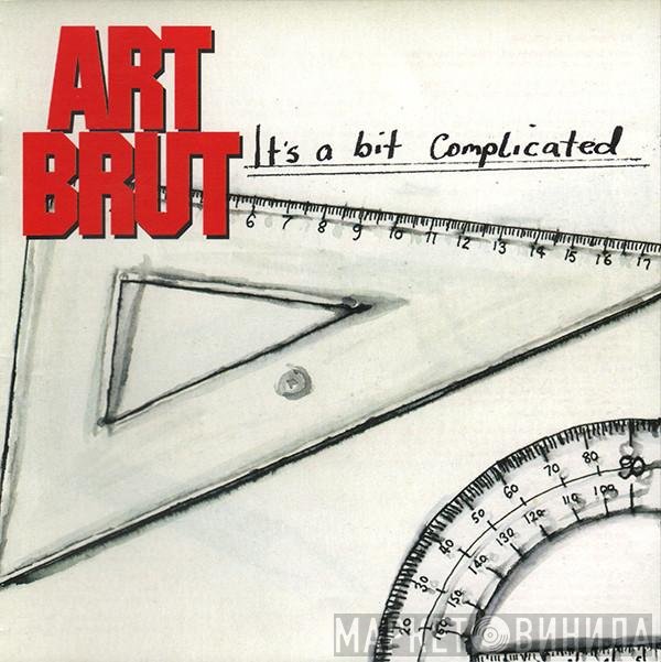 Art Brut - It's A Bit Complicated