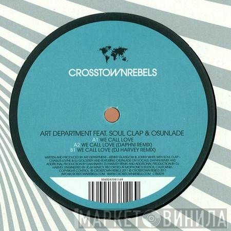 Art Department  Feat. Soul Clap & Osunlade  - We Call Love