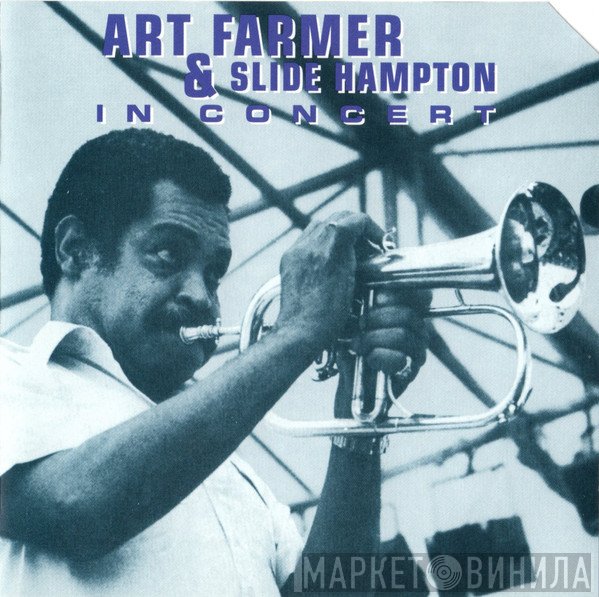 Art Farmer & Slide Hampton  - In Concert