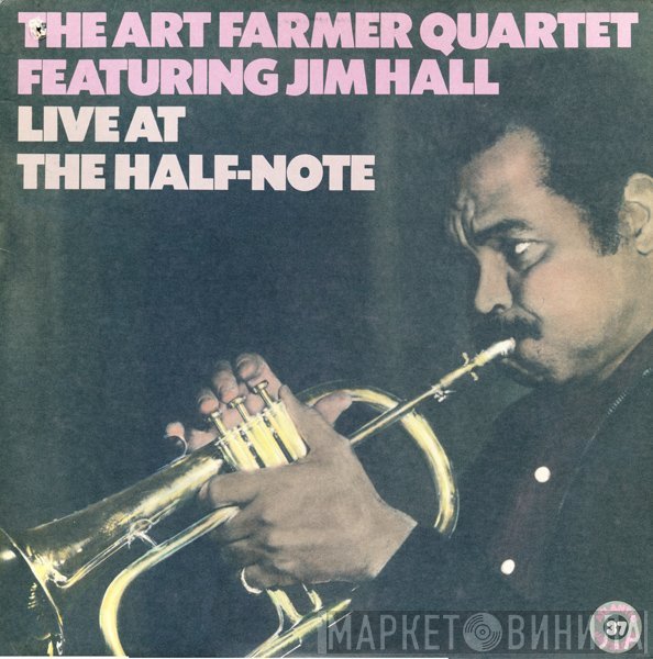 Art Farmer Quartet Featuring Jim Hall  - Live At The Half-Note