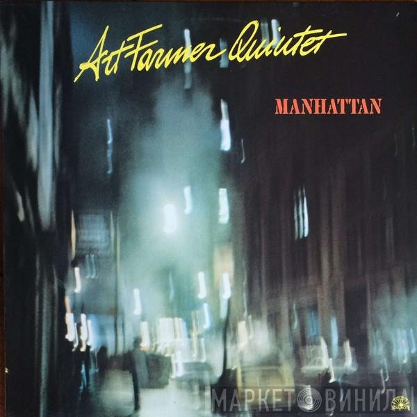 Art Farmer Quintet  - Manhattan