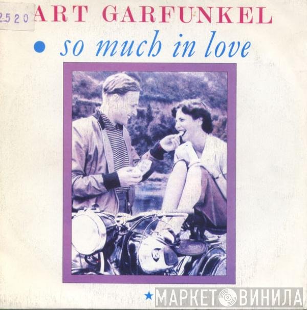 Art Garfunkel  - So Much In Love