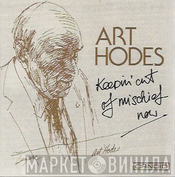 Art Hodes - Keepin' Out Of Mischief Now