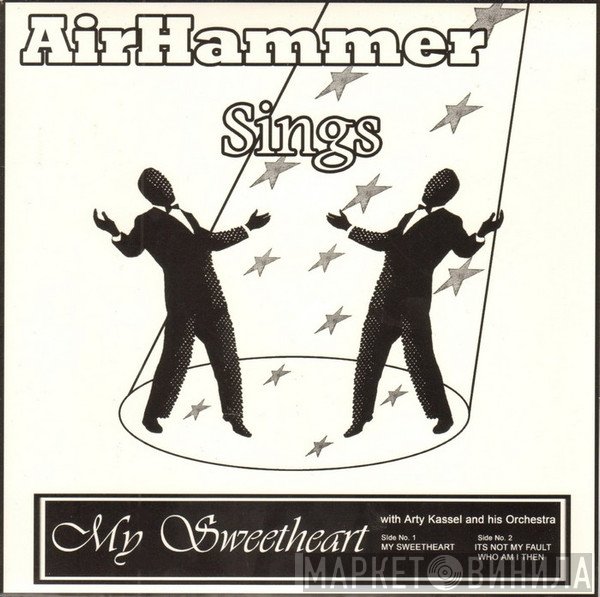 Art Kassel And His Orchestra, AirHammer - My Sweetheart