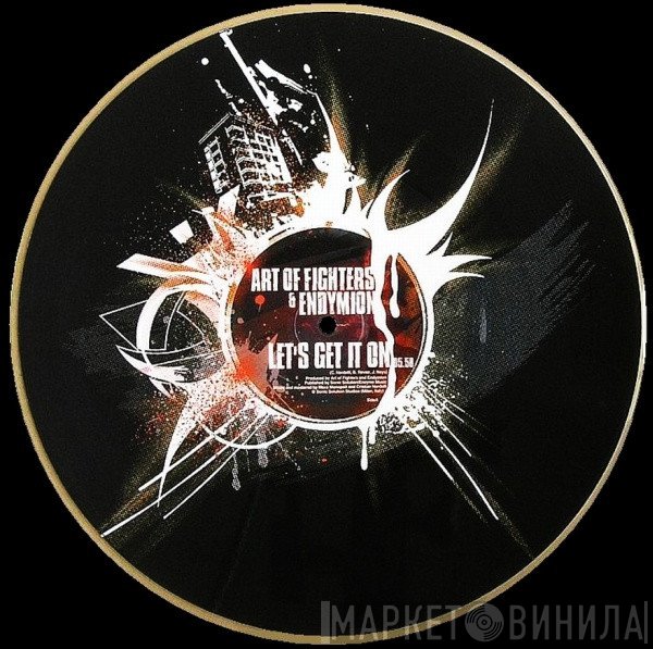 Art Of Fighters & Endymion & DJ Mad Dog  - Let's Get It On