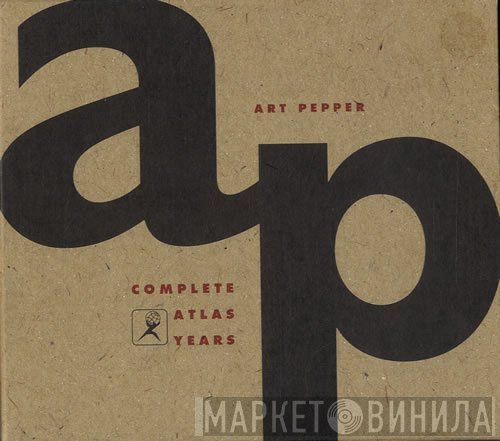 Art Pepper  - Complete Atlas Years