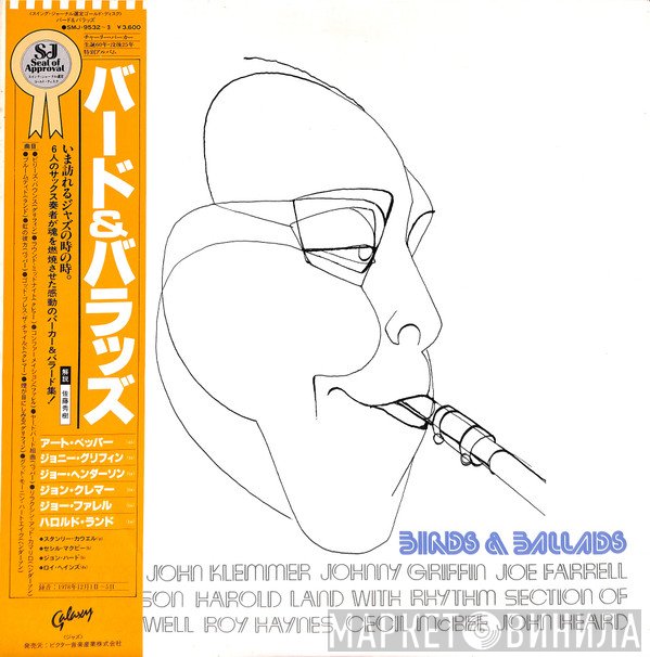Art Pepper, John Klemmer, Johnny Griffin, Joe Farrell, Joe Henderson, Harold Land With Rhythm Section Of Stanley Cowell, Roy Haynes, Cecil McBee, John Heard  - Birds & Ballads