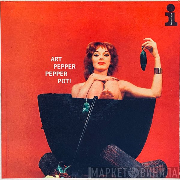 Art Pepper  - Pepper Pot!