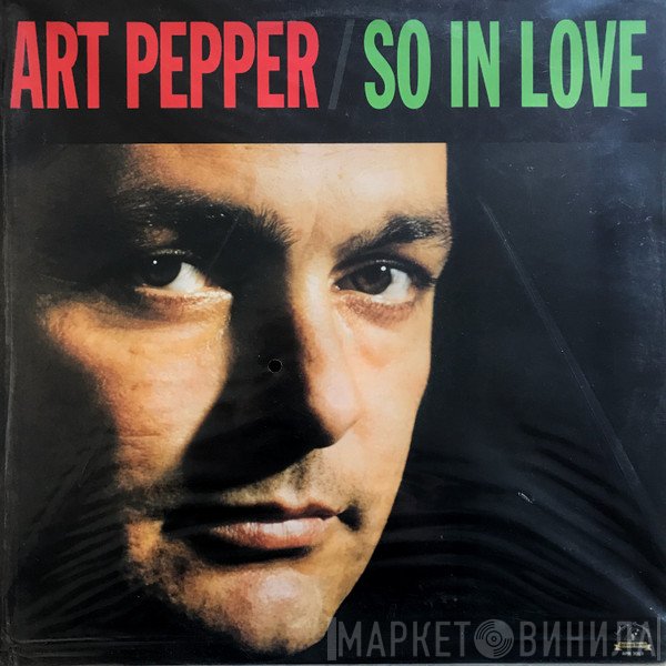 Art Pepper  - So In Love