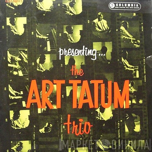 Art Tatum Trio - Presenting The Art Tatum Trio