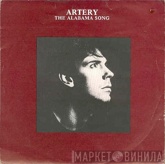 Artery  - The Alabama Song