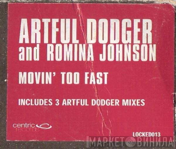 Artful Dodger And Romina Johnson  - Movin' Too Fast