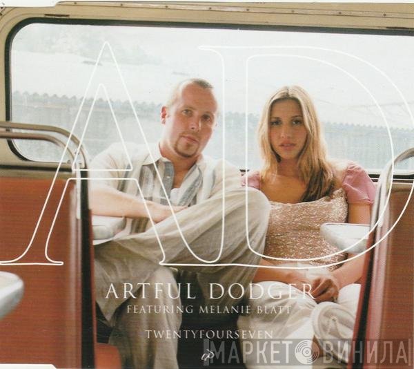 Artful Dodger Featuring Melanie Blatt  - Twentyfourseven