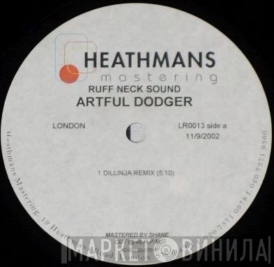 Artful Dodger  - Ruff Neck Sound