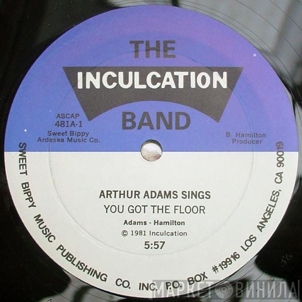 Arthur Adams, The Inculcation Band - You Got The Floor