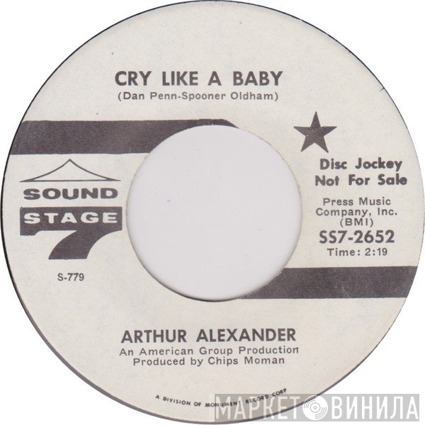 Arthur Alexander - Cry Like A Baby / Glory Road