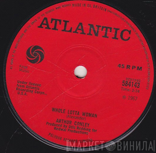 Arthur Conley - Whole Lotta Woman / Love Comes And Goes