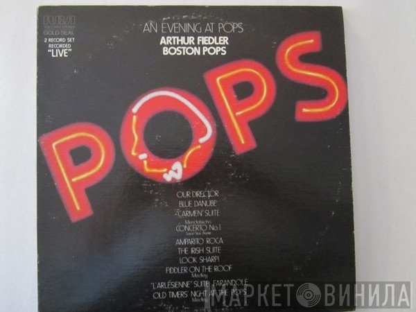 Arthur Fiedler, The Boston Pops Orchestra  - An Evening At Pops