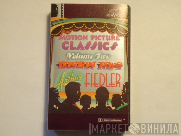 Arthur Fiedler, The Boston Pops Orchestra  - Motion Picture Classics Volume Two