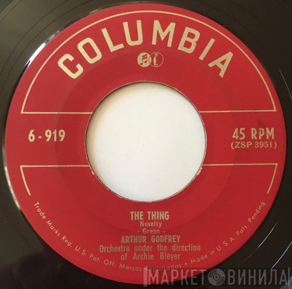 Arthur Godfrey  - The Thing / Yea - Boo