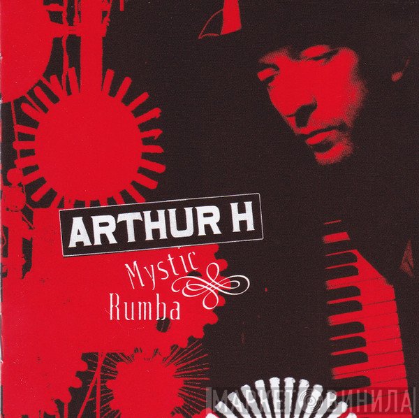 Arthur H  - Mystic Rumba