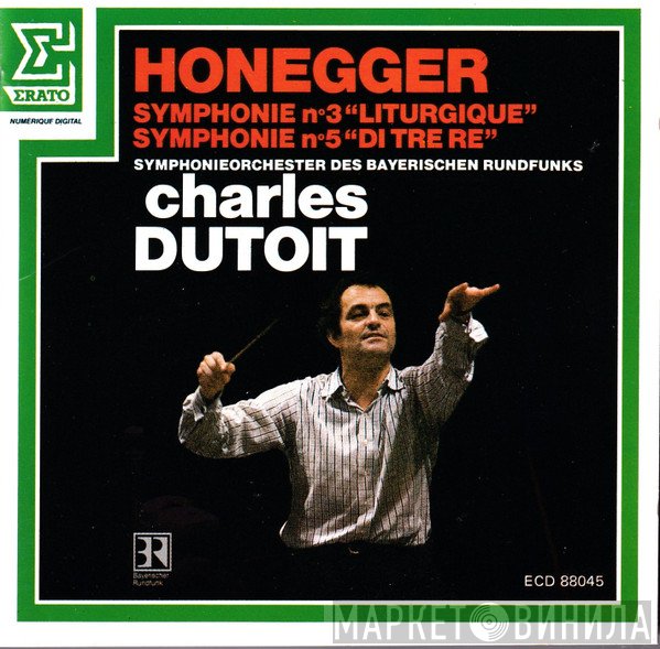 Arthur Honegger, Charles Dutoit, Symphonie-Orchester Des Bayerischen Rundfunks - Symphonie N˚ 3 