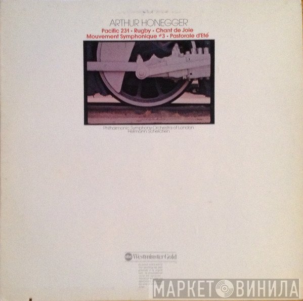 Arthur Honegger - Pacific 231 / Rugby / Chant De Joie / Mouvement Symphonique #3 / Pastorale D'Été